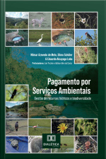 Pagamento Por Serviços Ambientais: Gestão De Recursos Hídricos E Biodiversidade
