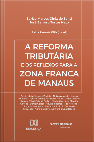 A Reforma Tributária E Os Reflexos Para A Zona Franca De Manaus