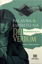 Palavra E Espírito Na Dei Verbum