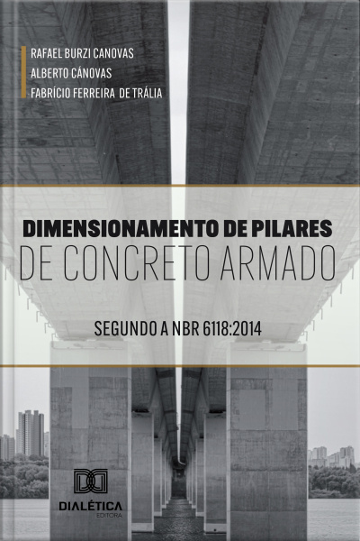 Dimensionamento De Pilares De Concreto Armado: Segundo A Nbr 6118:2014