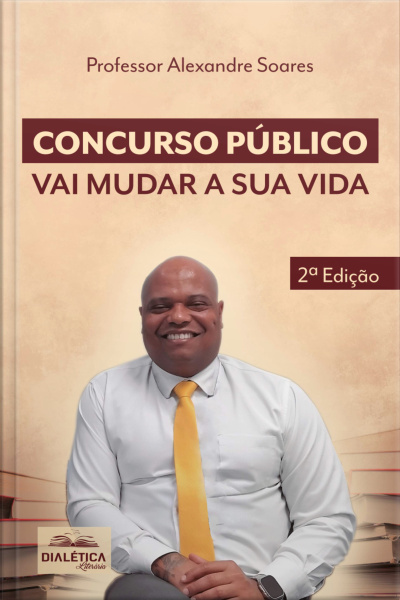 Concurso Público Vai Mudar A Sua Vida: Segunda Edição