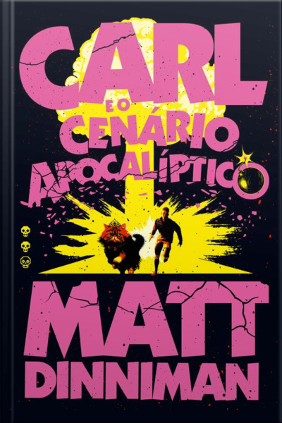 Carl E O Cenário Apocalíptico: Uma Literatura De Rpg Intergaláctica (livro 2 De Dungeon Crawler Carl)