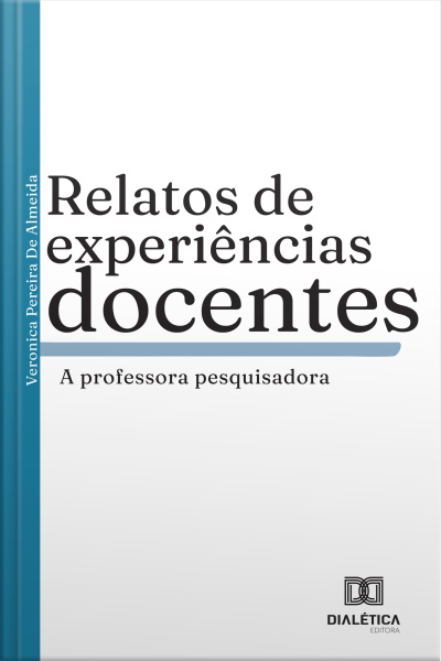Relatos De Experiências Docente: A Professora Pesquisadora