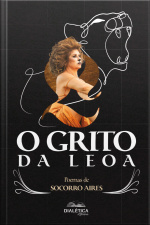 O Grito Da Leoa