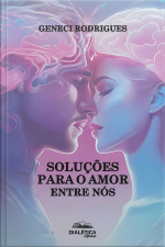 Soluções Para O Amor Entre Nós