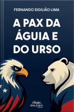 A Pax Da Águia E Do Urso