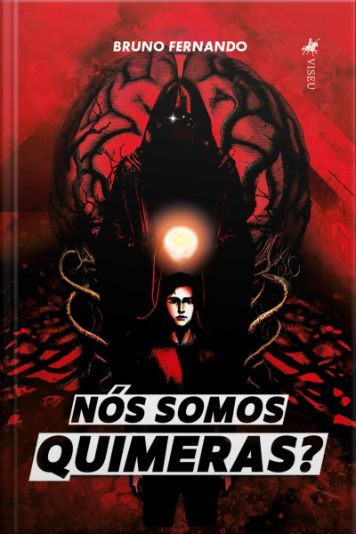 Nós Somos Quimeras?