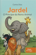 Jardel: O Príncipe Do Reino Animal