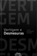 Vertigem E Desmesuras