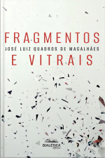 Fragmentos E Vitrais