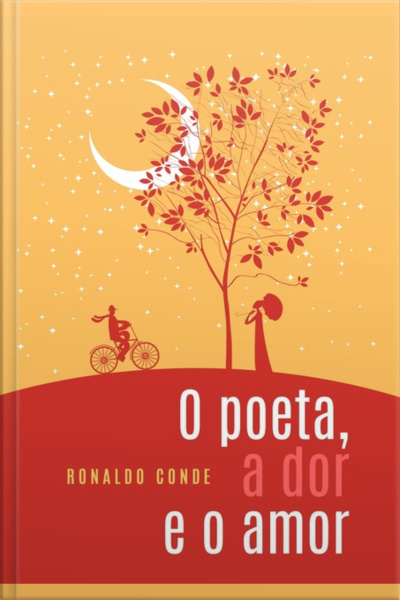O Poeta, A Dor E O Amor