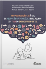 Propostas Didáticas À Luz Da Neurociência Pedagógica Para Alunos Com Tdah Do Ensino Fundamental I