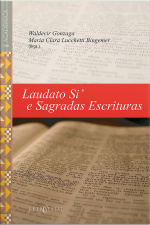 Laudato Si E Sagradas Escrituras
