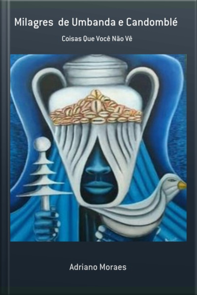 Milagres De Umbanda E Candomblé