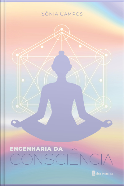 Engenharia Da Consciência