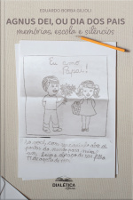 Agnus Dei, Ou Dia Dos Pais: Memórias, Escola E Silêncios
