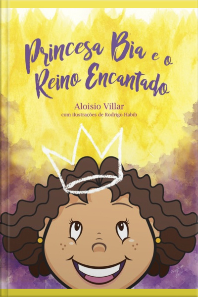 Princesa Bia E O Reino Encantado