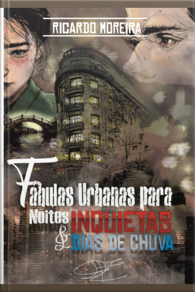 Fábulas Urbanas Para Noites Inquietas E Dias De Chuva