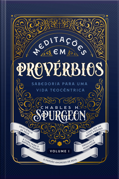 Meditações Em Provérbios: Sabedoria Para Uma Vida Teocêntrica