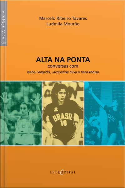 Alta Na Ponta: Conversas Com Isabel Salgado, Jacqueline Silva E Vera Mossa