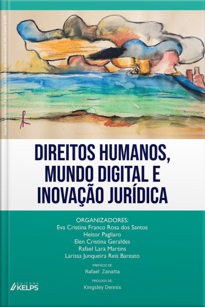 Direitos Humanos, Mundo Digital E Inovação Jurídica