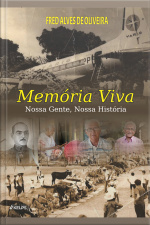 Memória Viva: Nossa Gente, Nossa História