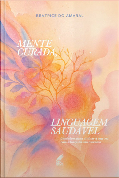 Mente Curadas: Linguagem Saudável