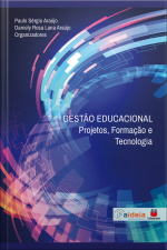 Gestão Educacional: Projetos, Formação E Tecnologia