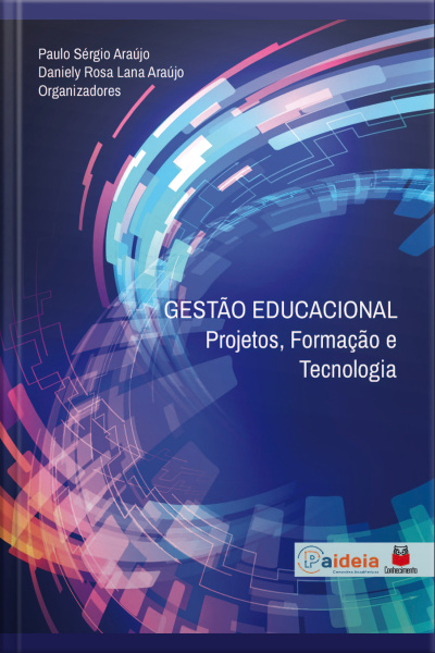Gestão Educacional: Projetos, Formação E Tecnologia