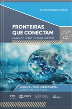 Coleção Fronteiras Que Conectam: Educar Para Transformar: Nosso Futuro Sustentável (eixo Energia  Água)