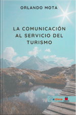 La Comunicación Al Servicio Del Turismo: Un Arquetipo Para El Plan De Sertãozinho