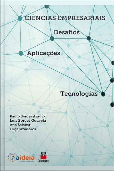 Ciências Empresariais: Desafios, Aplicações E Tecnologias