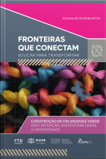 Coleção Fronteiras Que Conectam: Educar Para Transformar: Construção De Um Amanhã Verde (eixo Inovação, Sustentabilidade  Criatividade)