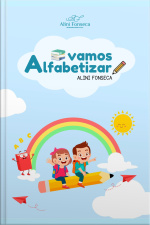 Vamos Alfabetizar: Apostila De Alfabetização