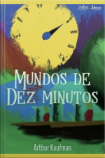 Mundos De Dez Minutos