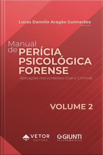 Manual De Perícia Psicológica Forense – Volume 2
