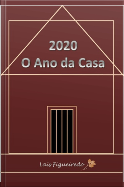 2020 - O Ano Da Casa