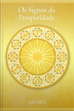 Os Signos Da Prosperidade