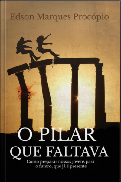 O Pilar Que Faltava
