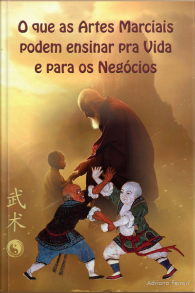 O Que As Artes Marciais Podem Ensinar Para Vida E Negócios
