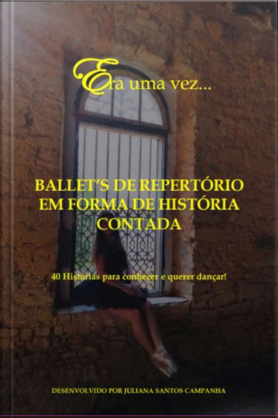 Era Uma Vez...ballets De Repertório