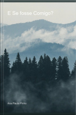 E Se Fosse Comigo?