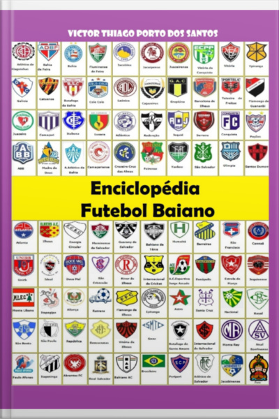 Enciclopédia Do Futebol Baiano