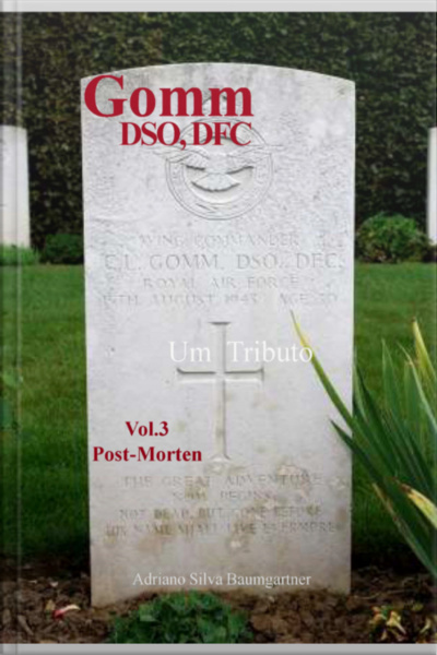 Gomm, Dso, Dfc - Um Tributo