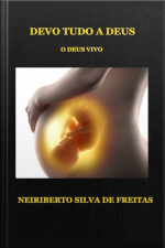 Devo Tudo A Deus
