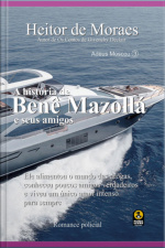 A História De Benê Mazollá