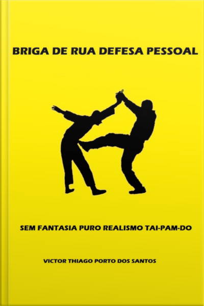 Briga De Rua Defesa Pessoal Sem Fantasia