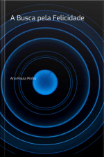A Busca Pela Felicidade