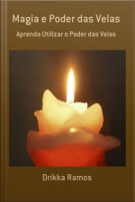 Magia E Poder Das Velas