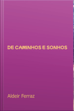 De Caminhos E Sonhos